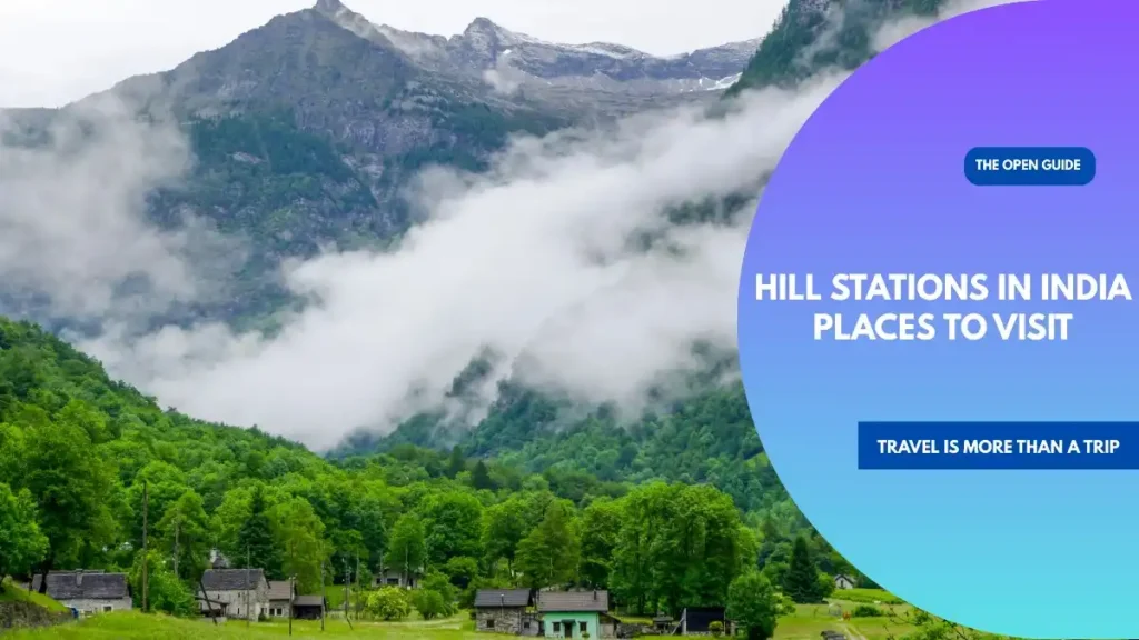 Top hill stations in India