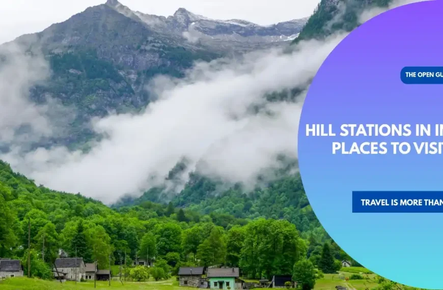 Top hill stations in India