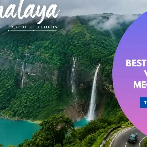 Best Places to Visit in Meghalaya