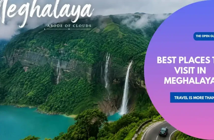 Best Places to Visit in Meghalaya