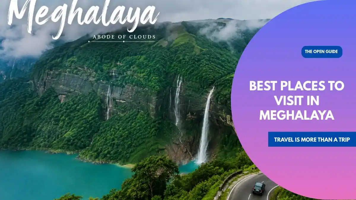Best Places to Visit in Meghalaya
