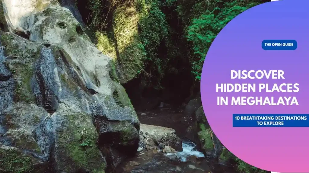 hidden places in Meghalaya