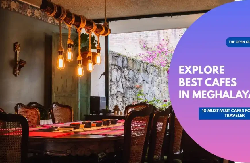 Best cafes in Meghalaya