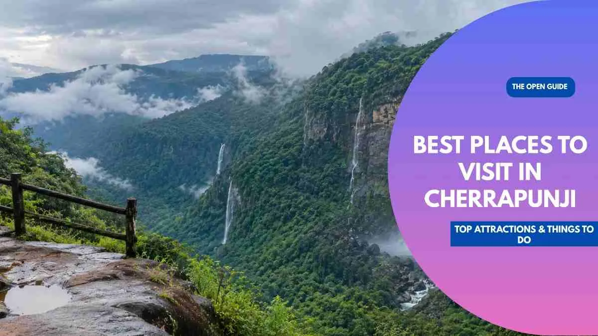 Best Places to Visit in Cherrapunji